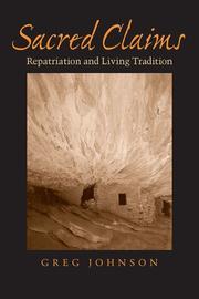 Cover of: Sacred Claims: Repatriation and Living Tradition (Studies in Religion and Culture)