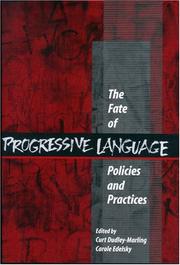 Cover of: The Fate of Progressive Language Policies and Practices