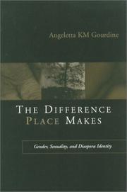 Cover of: DIFFERENCE PLACE MAKES by ANGELETTA KM GOURDINE