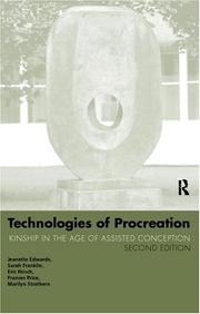 Technologies of procreation : kinship in the age of assisted conception