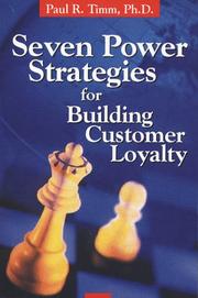 Seven power strategies for building customer loyalty