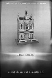 Cover of: Ideal Homes?: Social Change and the Experience of the Home