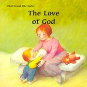 Cover of: The Love of God (What Is God Like Series)
