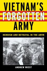Cover of: Vietnam's Forgotten Army: Heroism and Betrayal in the ARVN