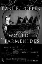 Cover of: The world of Parmenides: essays on the Presocratic enlightenment