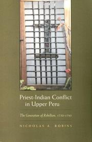 Priest-Indian conflict in upper Peru : the generation of rebellion, 1750-1780