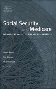 Cover of: Social Security and Medicare: Individual Versus Collective Risk and Responsibility (Conference of the National Academy of Social Insurance)