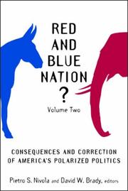 Cover of: Red and Blue Nation?: Consequences and Correction of America's Polarized Politics