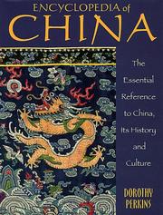 Cover of: Encyclopedia of China: the essential reference to China, its history and culture