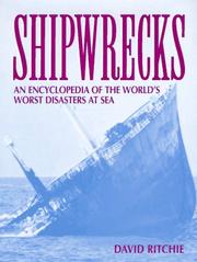 Cover of: Shipwrecks: an encyclopedia of the world's worst disasters at sea