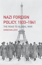 Cover of: Nazi Foreign Policy, 1933-1941: The Road to Global War (Third Reich (Routledge (Firm)).)