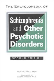Cover of: The Encyclopedia of Schizophrenia and Other Psychotic Disorders (Facts on File Library of Health and Living)