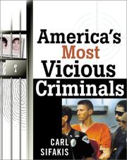 Cover of: America's Most Vicious Criminals