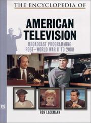 The encyclopedia of 20th-century American television by Ronald W. Lackmann