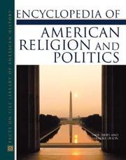 Cover of: Encyclopedia of American Religion and Politics (Facts on File Library of American History Series)