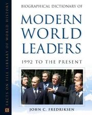 Cover of: Biographical Dictionary of Modern World Leaders: 1992 To the Present (Facts on File Library of World History)
