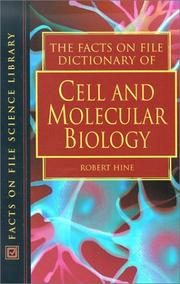 The Facts On File dictionary of cell and molecular biology