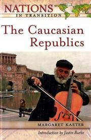 Cover of: The Caucasian republics