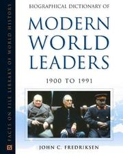 Cover of: Biographical Dictionary of Modern World Leaders, 1900 to 1991 (Facts on File Library of World History)