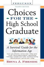 Cover of: Choices for the high school graduate: a survival guide for the information age
