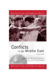 Cover of: Conflicts in the Middle East Since 1945 (The Making of the Contemporary World) by Milton-Edwards