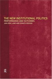 The new institutional politics : performances and outcomes