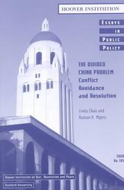 Cover of: The Divided China Problem: Conflict Avoidance and Resolution