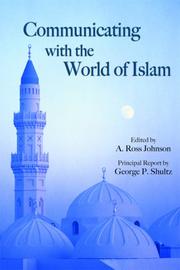 Communicating With the World of Islam by A. Ross Johnson