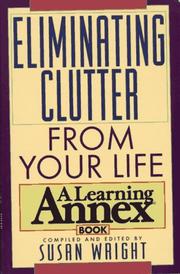 Cover of: Eliminating Clutter from Your Life