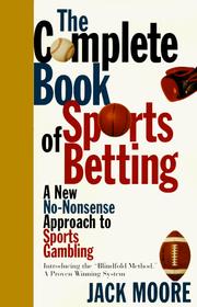 Cover of: The complete book of sports betting: a new, no-nonsense approach to sports gambling
