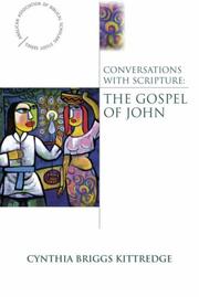 Cover of: Conversations With Scripture: The Gospel of John (Anglican Association of Biblical Scholars) (Anglican Association of Biblical Scholars Study Series)