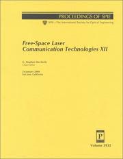 Cover of: Free-Space Laser Communication Technologies XII: 24 January 2000 San Jose, California (Proceedings of Spie Vol 3932)