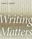 Cover of: Writing Matters
