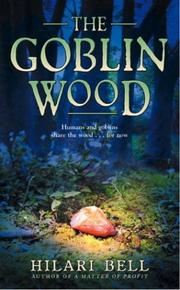 Cover of: The Goblin Wood by Hilari Bell