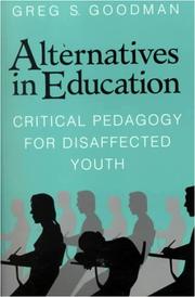 Cover of: Alternatives in Education: Critical Pedagogy for Disaffected Youth