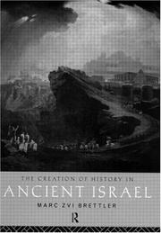 Cover of: The Creation of History in Ancient Israel