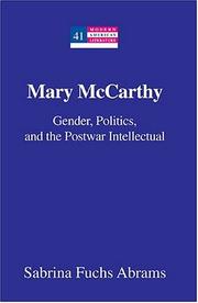 Cover of: Mary McCarthy: gender, politics, and the postwar intellectual