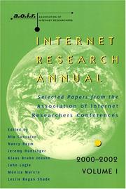 Cover of: Internet Research Annual: Selected Papers from the Association of Internet Researchers Conferences   2000-2002 (Digital Formations, 19)