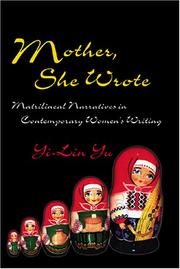 Mother, she wrote by Yi-Lin Yu