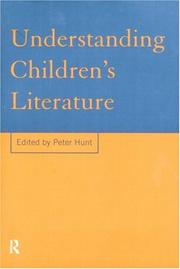 Cover of: Understanding children's literature: key essays from the International Companion Encyclopedia of Children's Literature