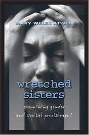 Cover of: Wretched Sisters: Examining Gender and Capital Punishment (Studies in Crime and Punishment)