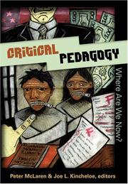 Cover of: Critical Pedagogy: Where Are We Now? (Counterpoints: Studies in the Postmodern Theory of Education)