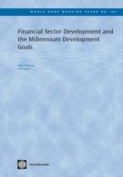 Financial sector development and the Millennium Development Goals by Stijn Claessens, Erik Feijen