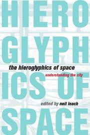 The hieroglyphics of space : reading and experiencing the modern metropolis