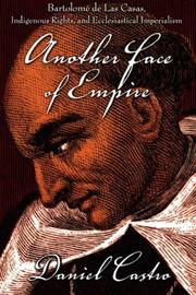 Cover of: Another Face of Empire: Bartolomé de Las Casas, Indigenous Rights, and Ecclesiastical Imperialism (Latin America Otherwise)