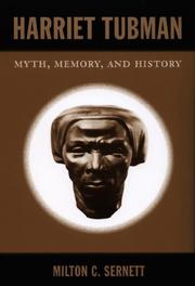 Cover of: Harriet Tubman: Myth, Memory, and History