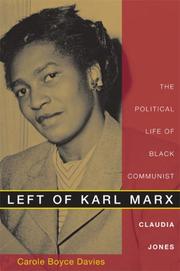 Cover of: Left of Karl Marx: The Political Life of Black Communist Claudia Jones