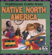 Cover of: Traditional crafts from native North America by Florence Temko