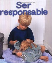 Cover of: Ser Responsable/Being Responsible (Mi Primer Paso Al Mundo)
