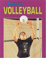 Cover of: Beginning volleyball by Julie Jensen